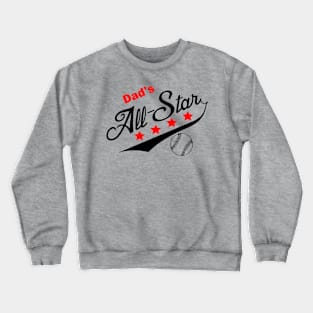 Dad's All-Star Crewneck Sweatshirt